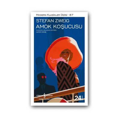 Amok Koşucusu, Stefan Zweig, Modern Klasikler, Roman, Karton Kapak - Türkiye İş Bankası Kültür Yayınları