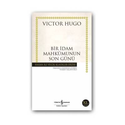 Bir İdam Mahkumunun Son Günü, Victor Hugo, Roman, Karton Kapak - Türkiye İş Bankası Kültür Yayınları