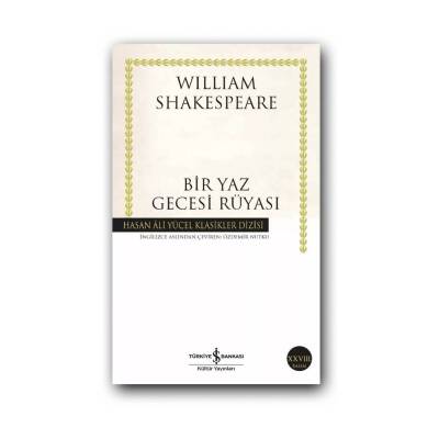 Bir Yaz Gecesi Rüyası, Shakespeare, Klasik Tiyatro, Karton Kapak - Türkiye İş Bankası Kültür Yayınları
