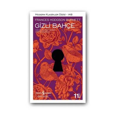 Gizli Bahçe, Frances Hodgson Burnett, Modern Klasik, Karton Kapak - Türkiye İş Bankası Kültür Yayınları