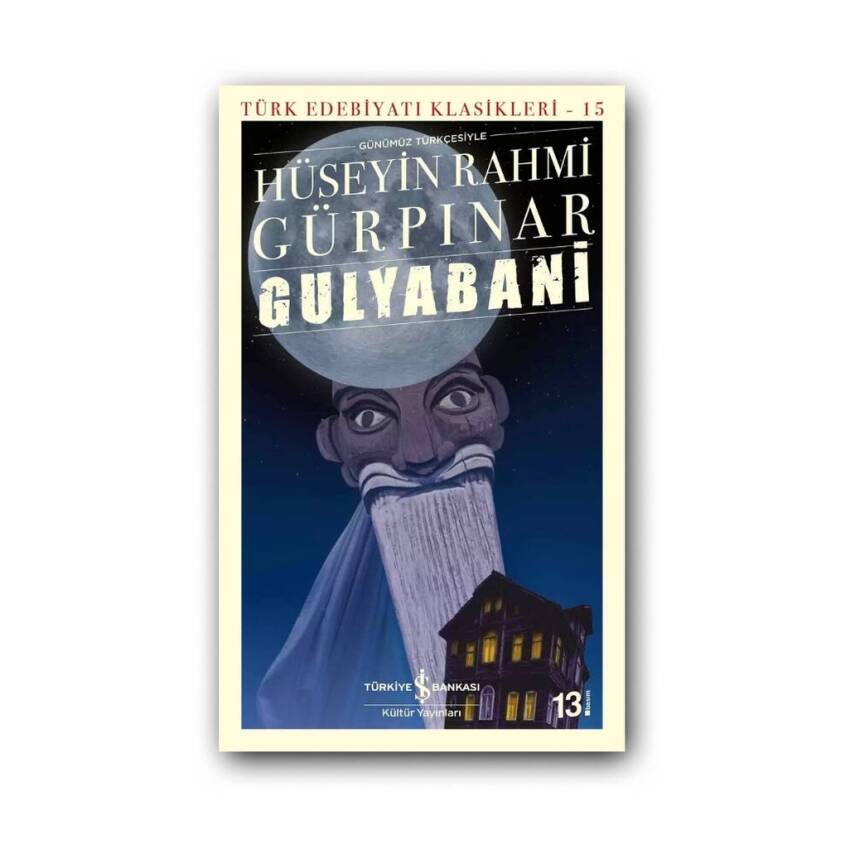 Gulyabani, H. Rahmi Gürpınar, Türk Edebiyatı Klasikleri, Karton Kapak - 1