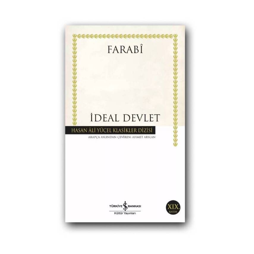 İdeal Devlet,Farabi, Klasik Siyaset Felsefesi Eseri, Karton Kapak - 1