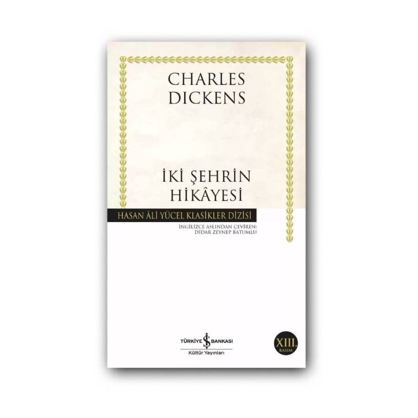 İki Şehrin Hikâyesi, Charles Dickens, Klasik Roman, Karton Kapak - 1
