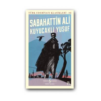 Kuyucaklı Yusuf, Sabahattin Ali, Türk Edebiyatı Klasikleri - Türkiye İş Bankası Kültür Yayınları