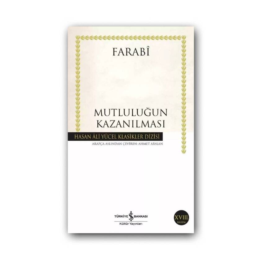 Mutluluğun Kazanılması, Farabi, Klasik Felsefe Eseri, Karton Kapak - 1