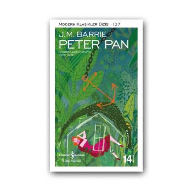 Peter Pan, J.M.Barrıe, Edebiyat, Modern Klasik, Roman - Türkiye İş Bankası Kültür Yayınları