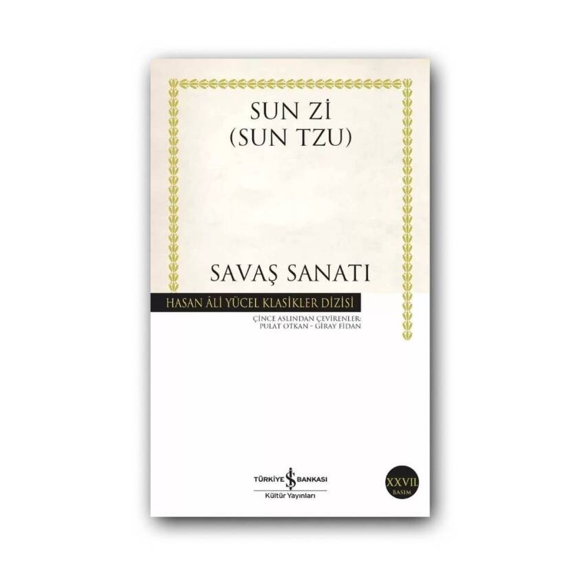 Savaş Sanatı, Sun Zi, Strateji ve Tarih, Klasik Eser, Karton Kapak - 1