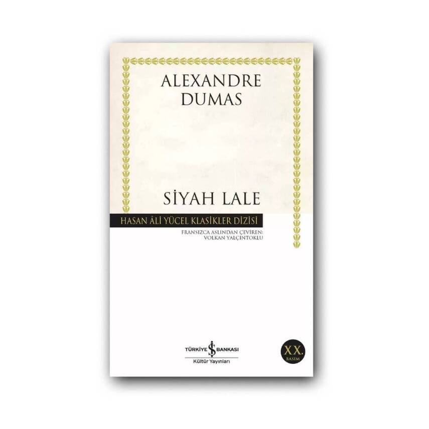 Siyah Lale, Alexandre Dumas, Klasik Roman, Edebiyat, Karton Kapak - 1
