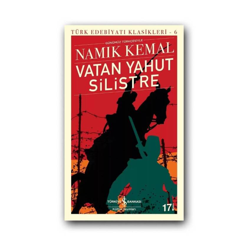 Vatan Yahut Silistre, Namık Kemal, Türk Edebiyatı Klasikleri, K.K. - 1
